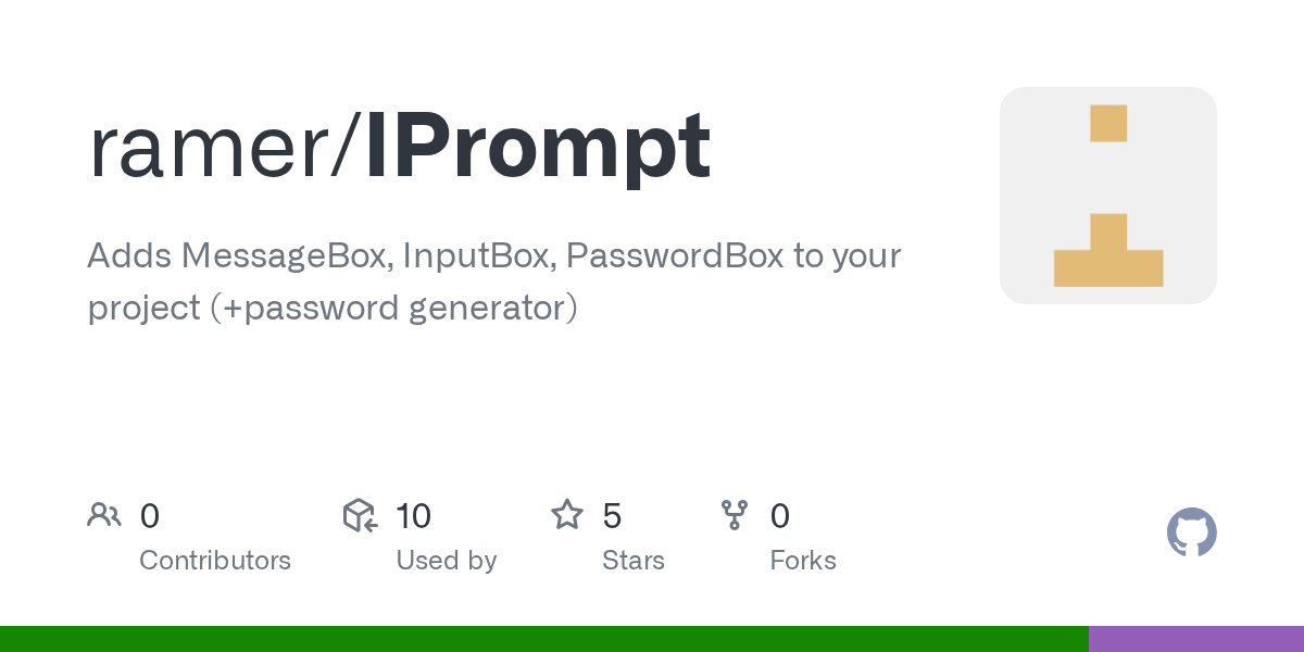 GitHub ramer/IPrompt Adds MessageBox, InputBox, PasswordBox to your