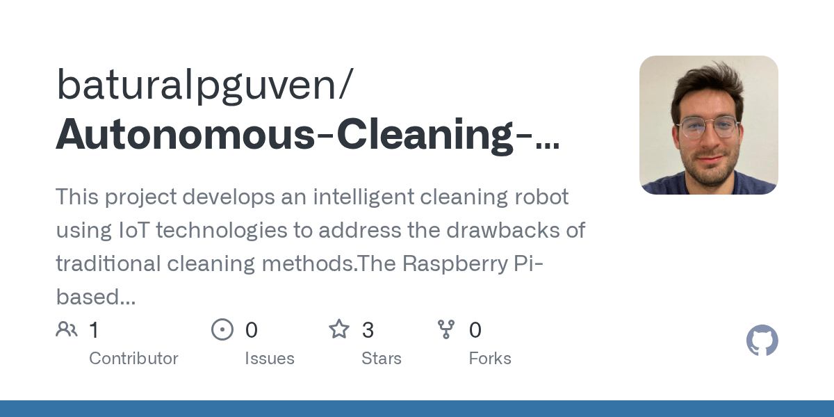 GitHub baturalpguven/AutonomousCleaningRobotonRaspberryPi This