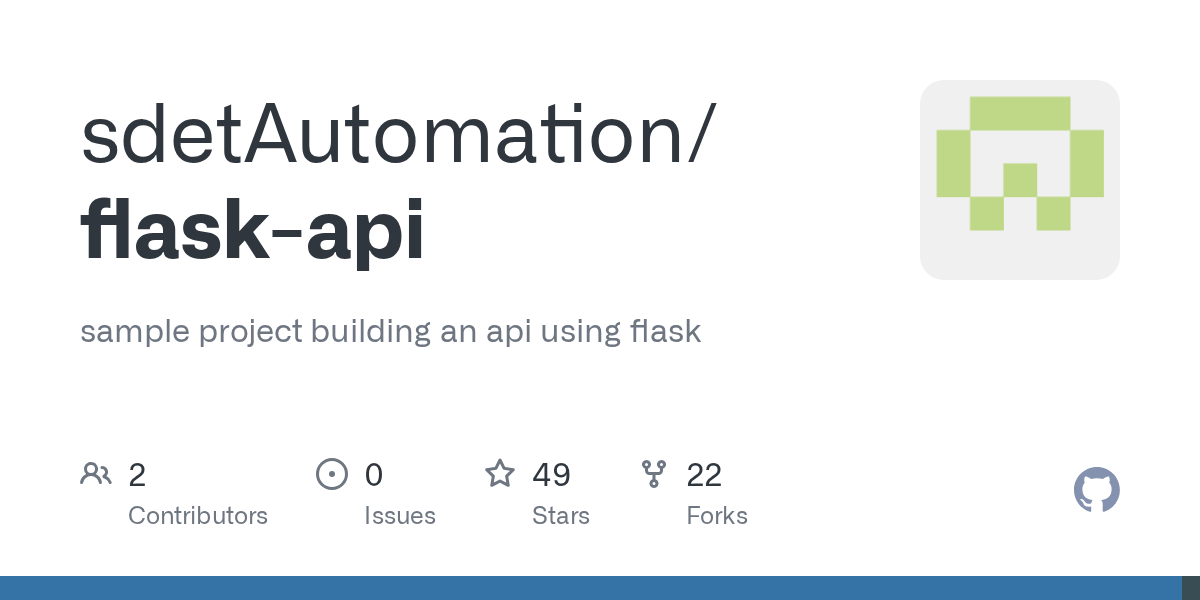GitHub sdetAutomation/flaskapi sample project building an api using