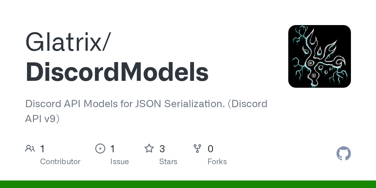 GitHub Glatrix/DiscordModels Discord API Models for JSON