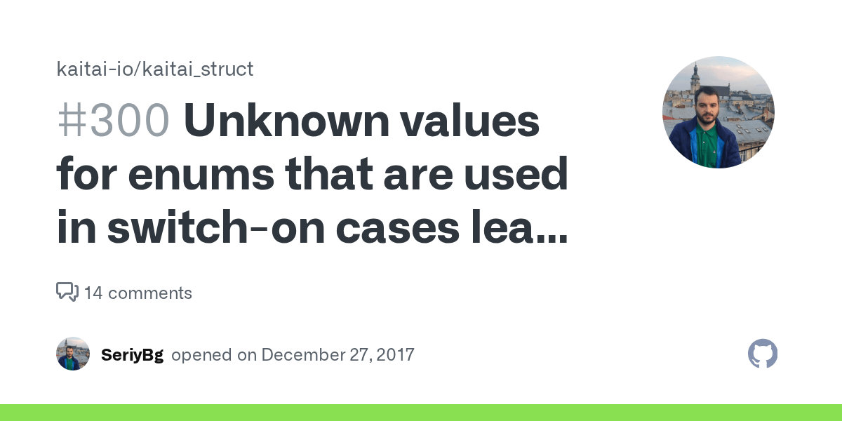 Unknown values for enums that are used in switchon cases leads to NPE