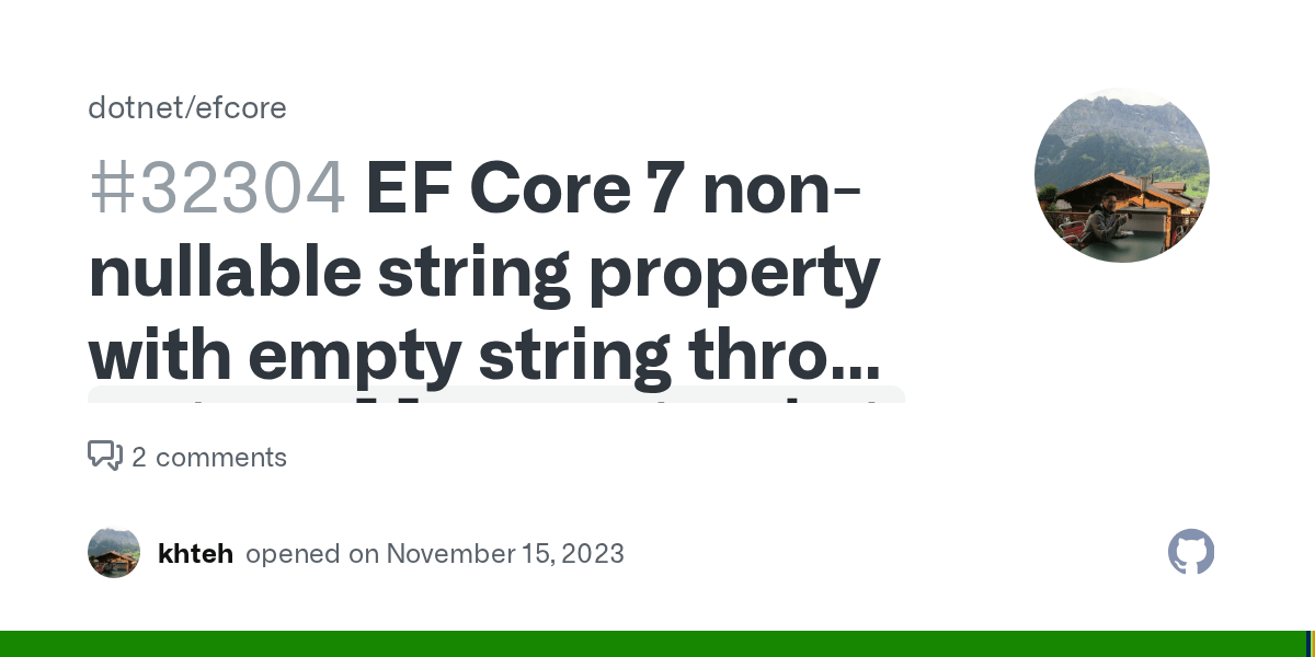 EF Core 7 nonnullable string property with empty string throws `not