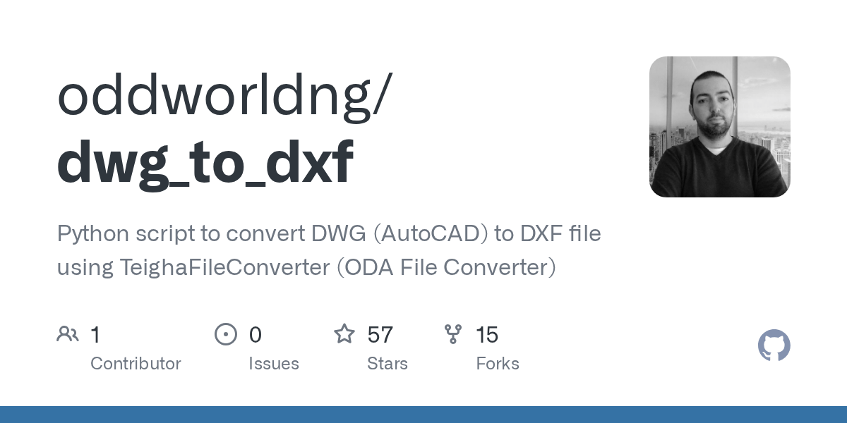 GitHub oddworldng/dwg_to_dxf Python script to convert DWG (AutoCAD
