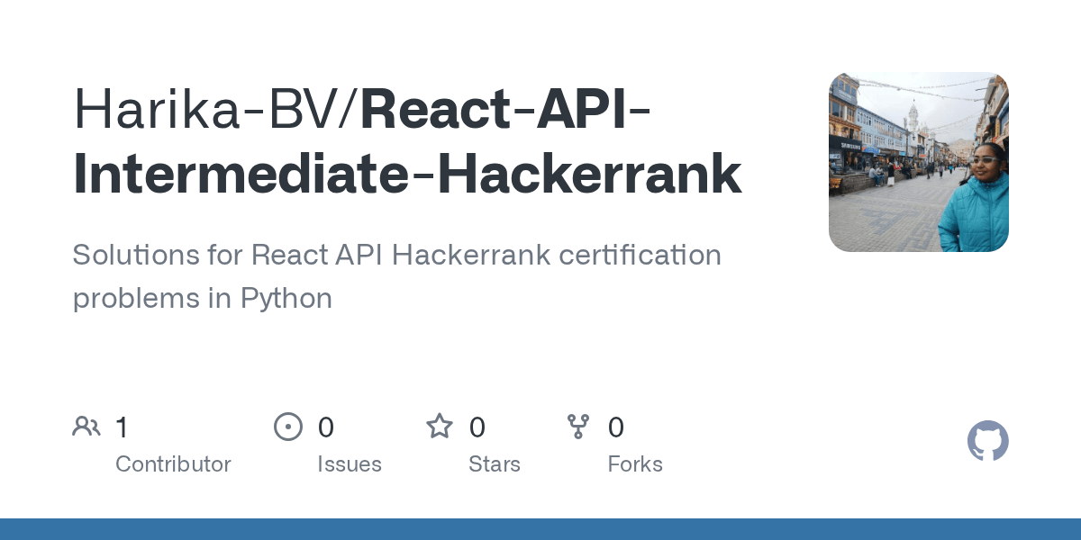GitHub HarikaBV/ReactAPIIntermediateHackerrank Solutions for