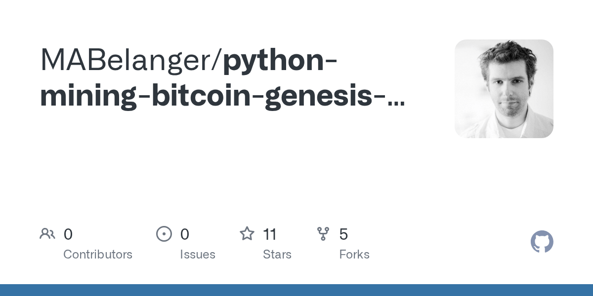 pythonminingbitcoingenesisblock/mine_btc_block_0.py at