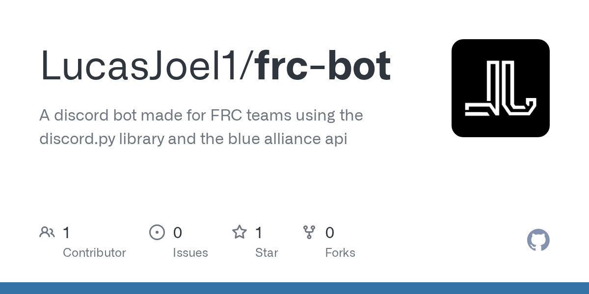 GitHub LucasJoel1/frcbot A discord bot made for FRC teams using the