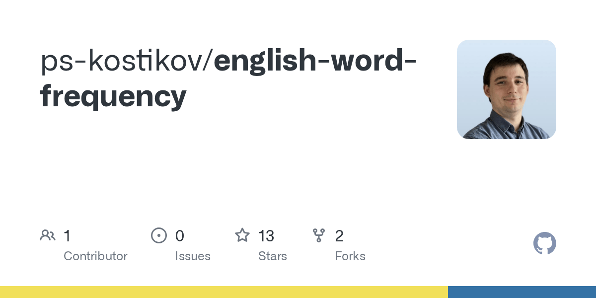 englishwordfrequency/frequency_list.txt at master · pskostikov