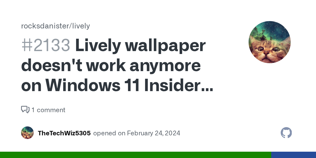 Lively wallpaper doesn't work anymore on Windows 11 Insider Dev Channel