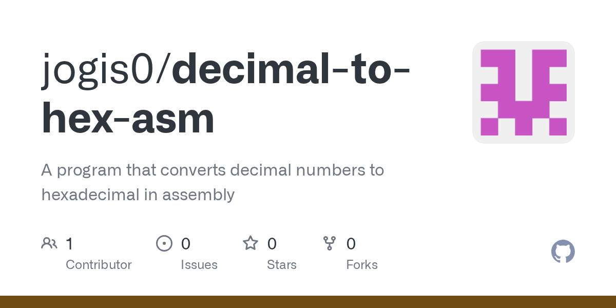 GitHub jogis0/decimaltohexasm A program that converts decimal
