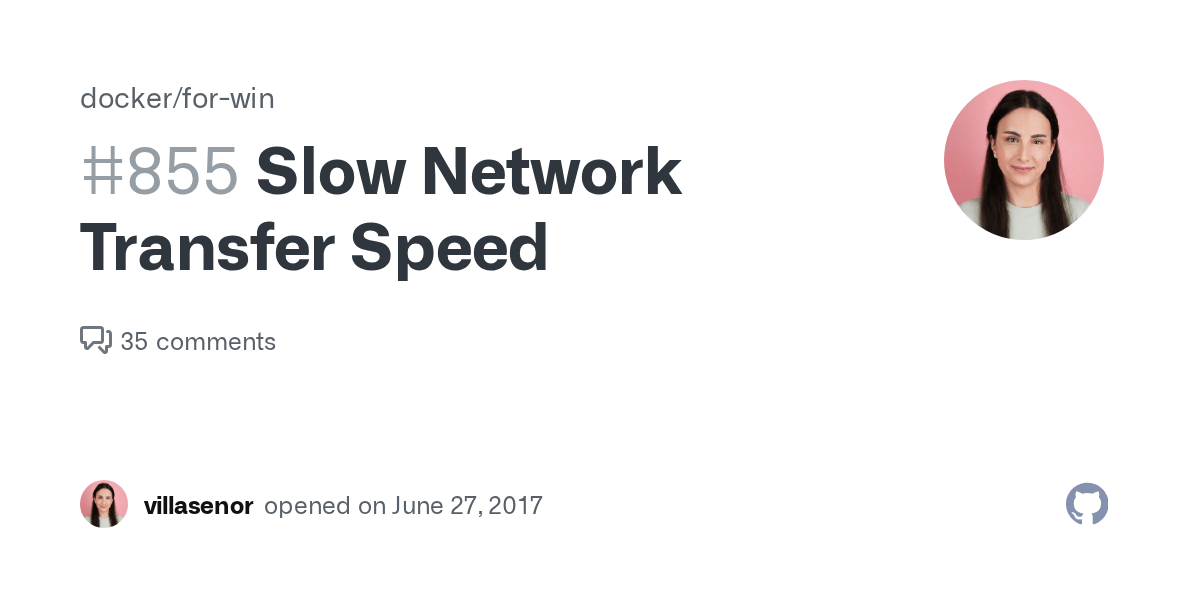 Slow Network Transfer Speed · Issue 855 · docker/forwin · GitHub