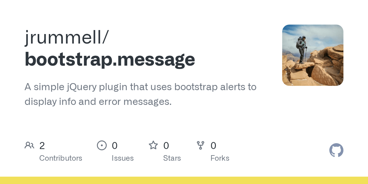 GitHub jrummell/bootstrap.message A simple jQuery plugin that uses