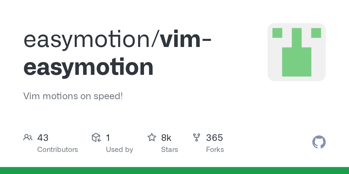 GitHub easymotion/vimeasymotion Vim motions on speed!