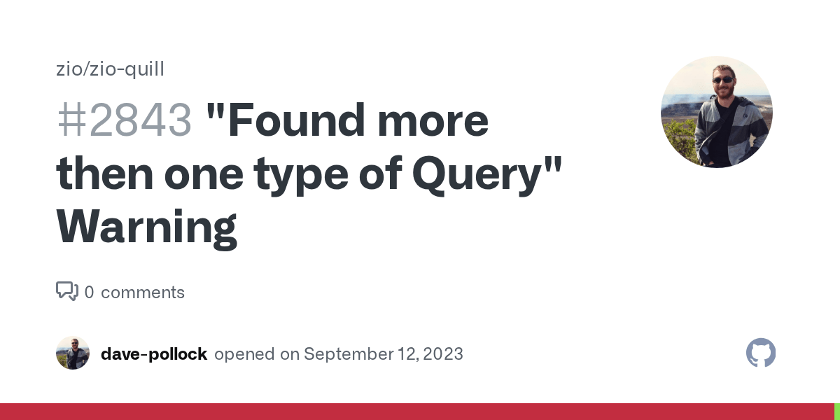 "Found more then one type of Query" Warning · Issue 2843 · zio/zio