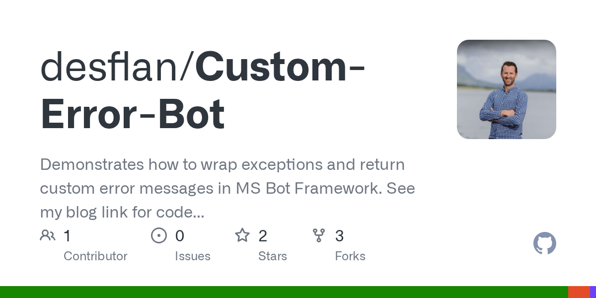 GitHub desflan/CustomErrorBot Demonstrates how to wrap exceptions