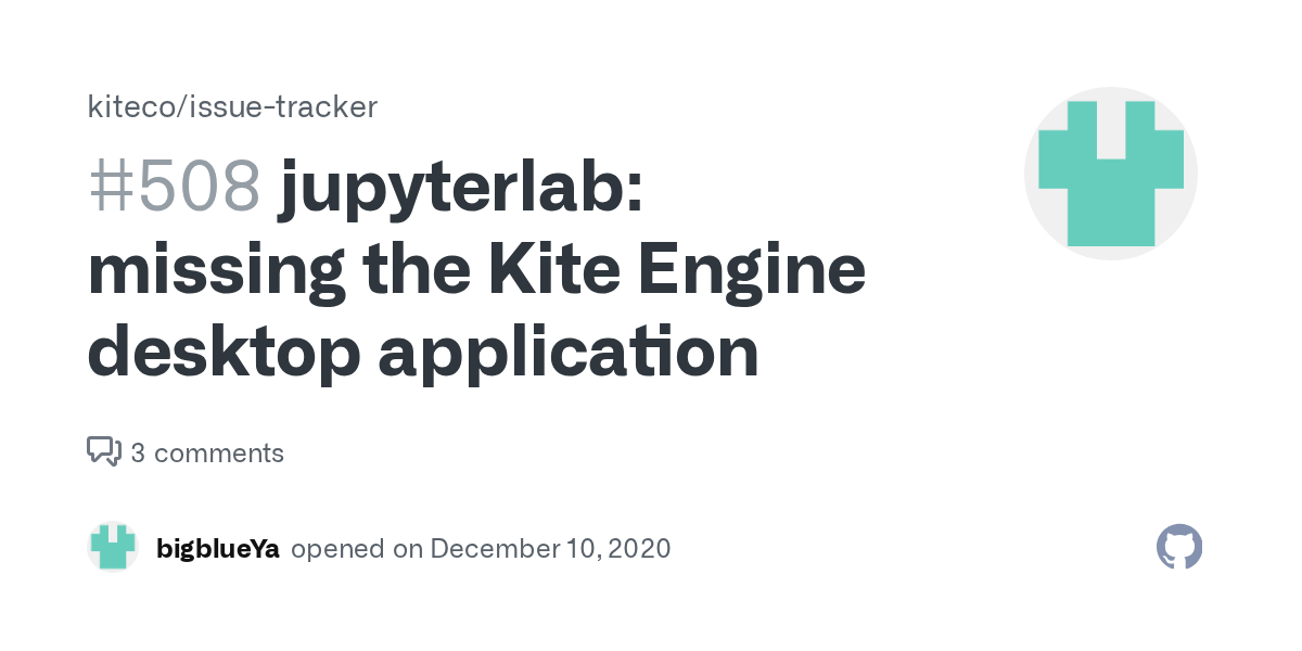 jupyterlab missing the Kite Engine desktop application · Issue 508
