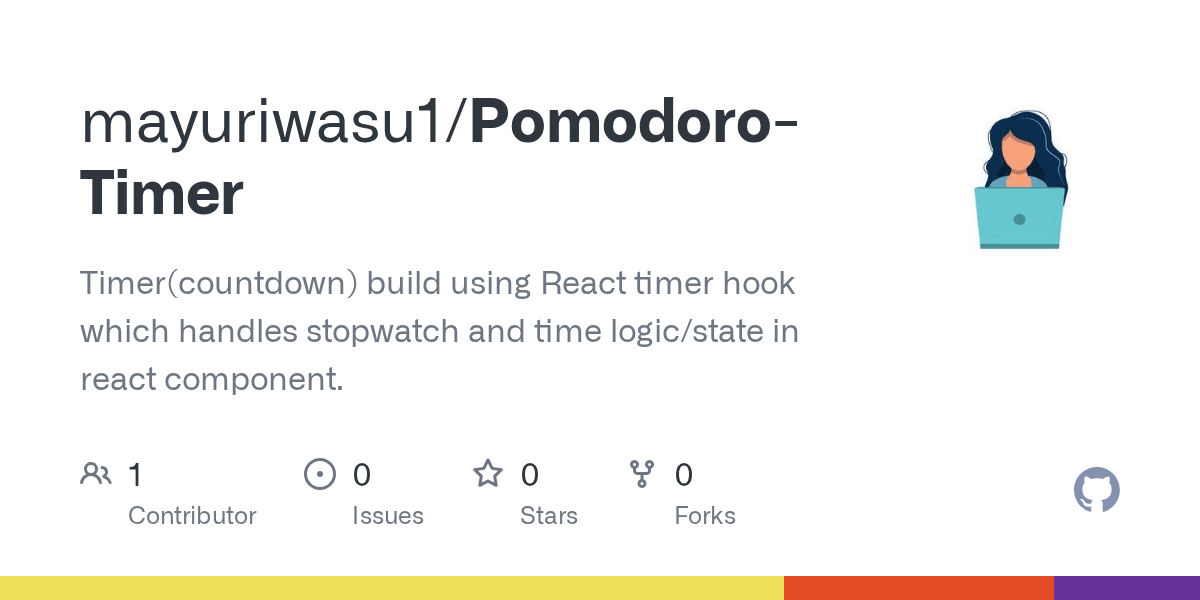 GitHub mayuriwasu1/PomodoroTimer Timer(countdown) build using React