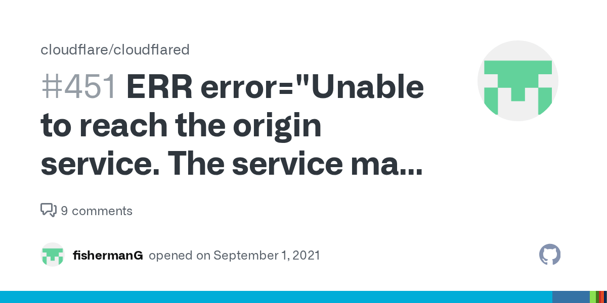 ERR error="Unable to reach the origin service. The service may be down