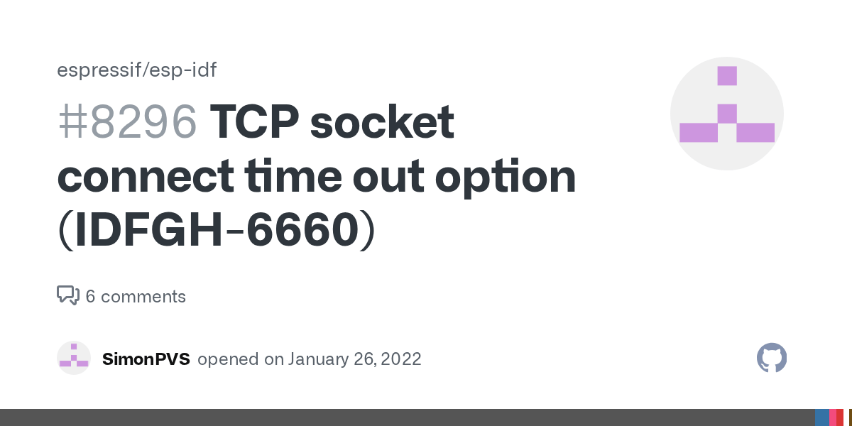 TCP socket connect time out option (IDFGH6660) · Issue 8296 · espressif/espidf · GitHub