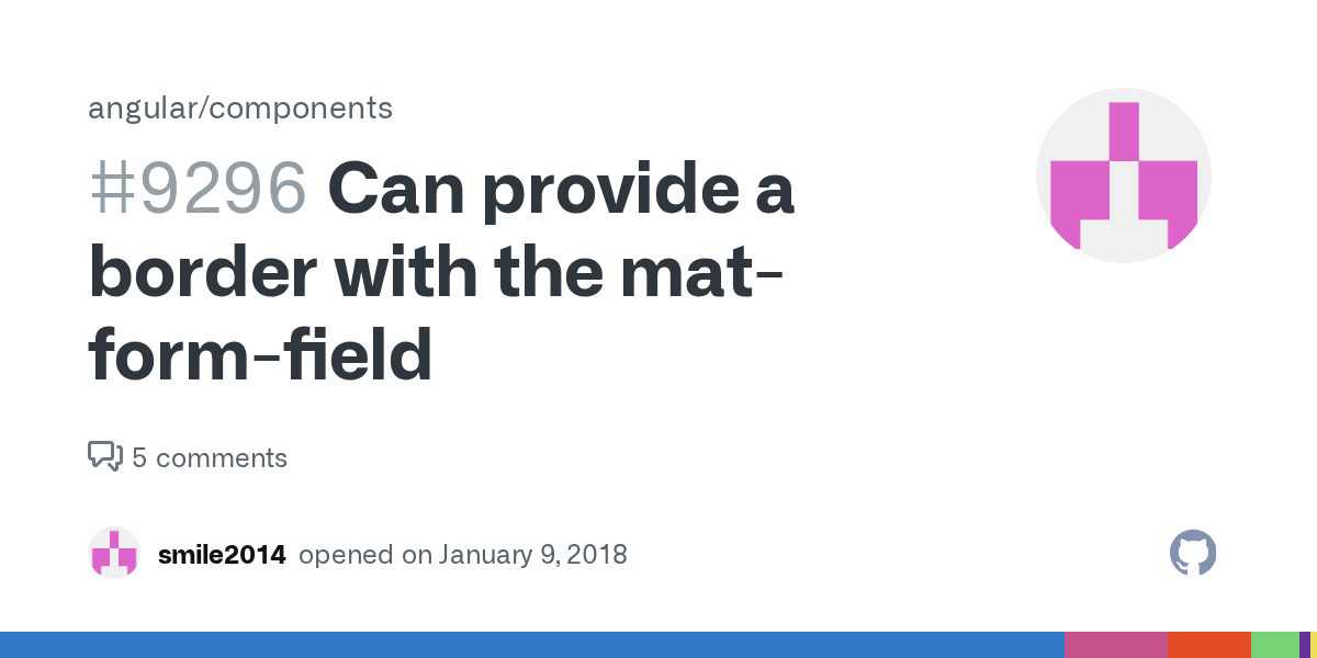 Can provide a border with the matformfield · Issue 9296 · angular