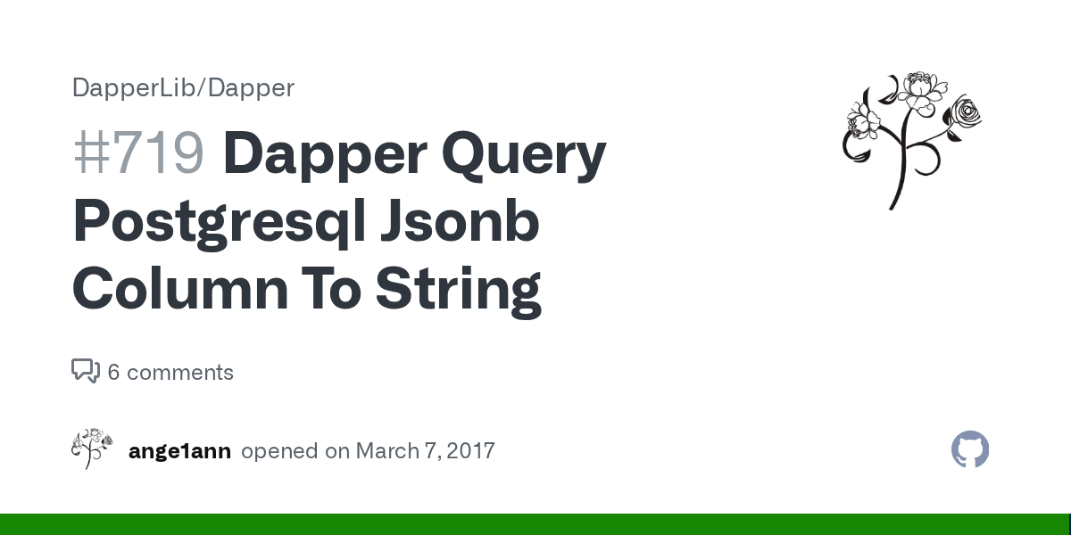 Dapper Query Postgresql Jsonb Column To String · Issue 719 · DapperLib