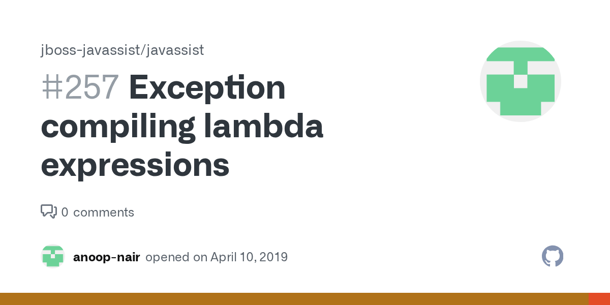 Exception compiling lambda expressions · Issue 257 · jbossjavassist