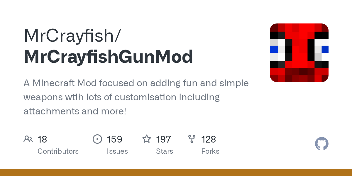 GitHub MrCrayfish/MrCrayfishGunMod A Minecraft Mod focused on adding
