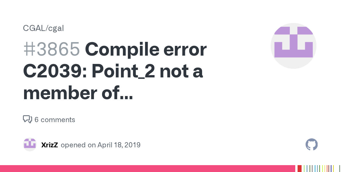 Compile error C2039 Point_2 not a member of CGALTriangulation_vertex