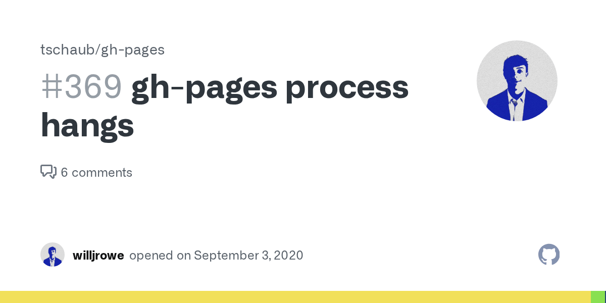 ghpages process hangs · Issue 369 · tschaub/ghpages · GitHub
