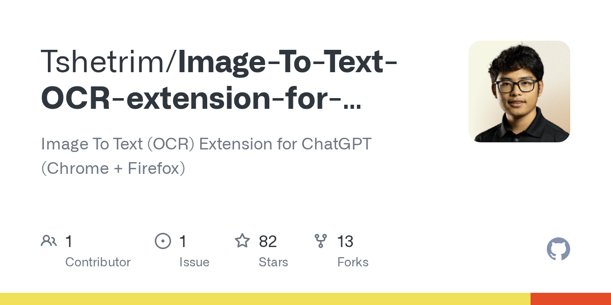 GitHub Tshetrim/ImageToTextOCRextensionforChatGPT Image To