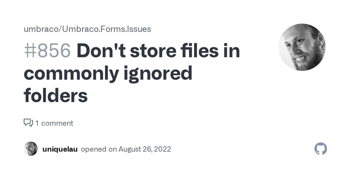 Don't store files in commonly ignored folders · Issue 856 · umbraco