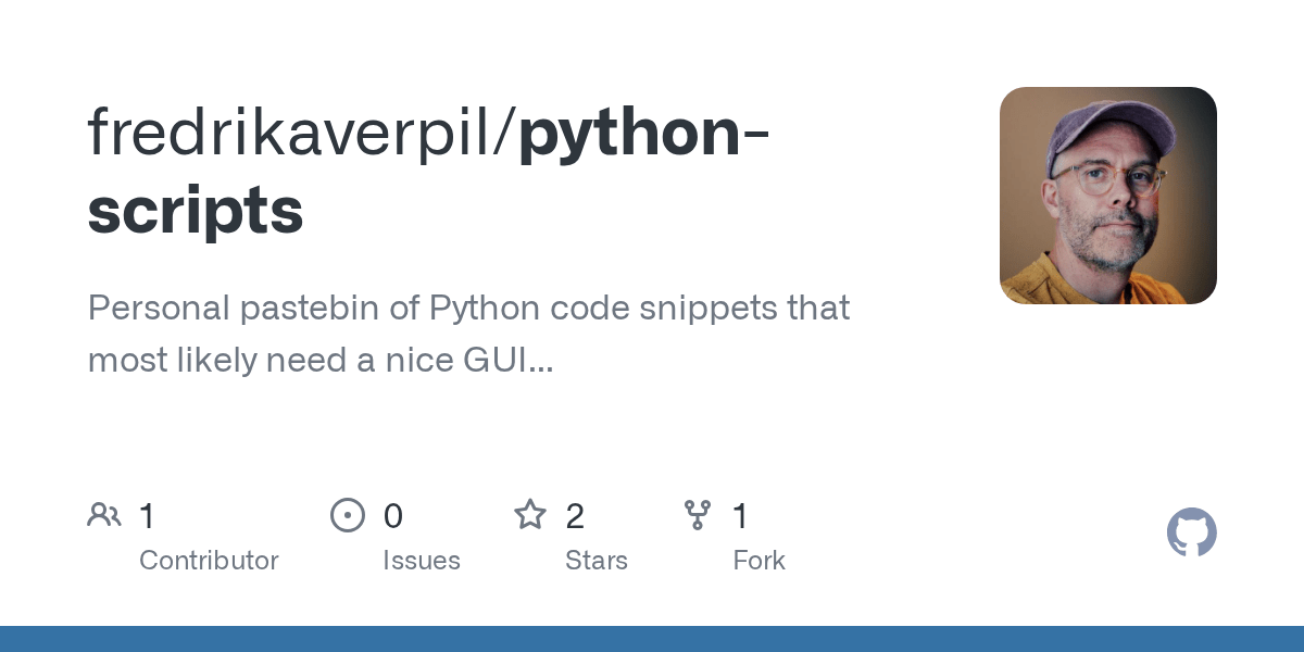 GitHub fredrikaverpil/pythonscripts Personal pastebin of Python