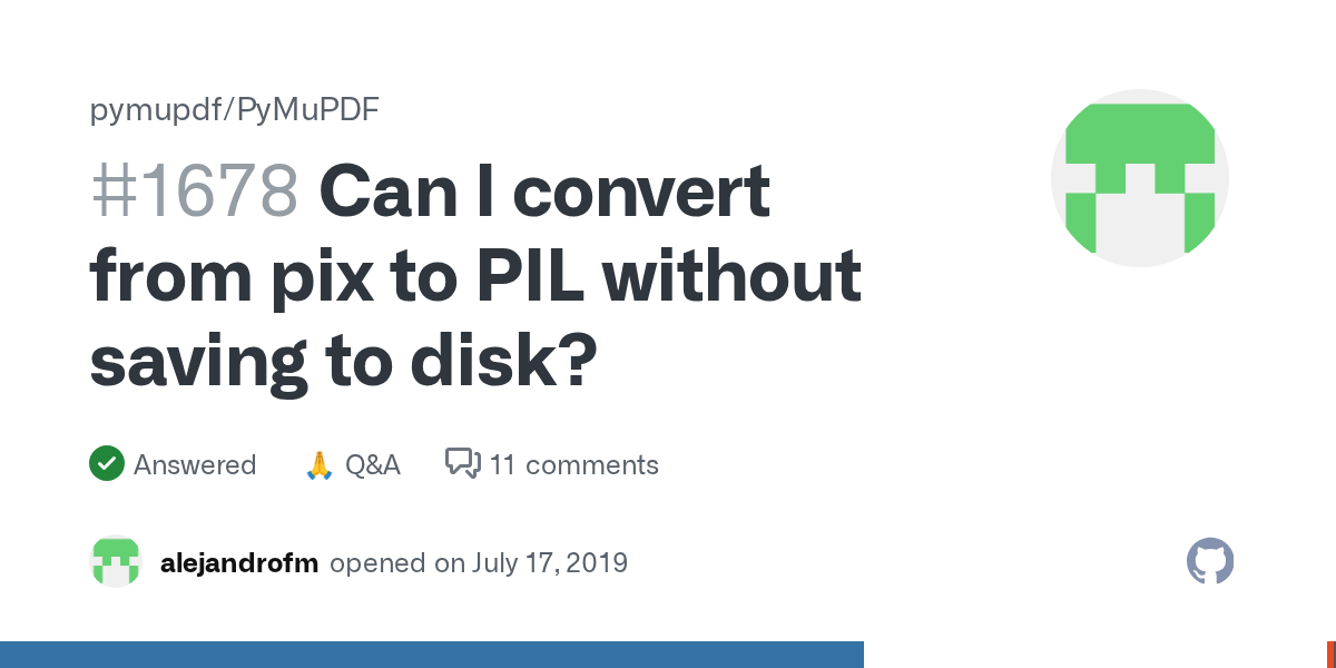 Can I convert from pix to PIL without saving to disk? · pymupdf PyMuPDF