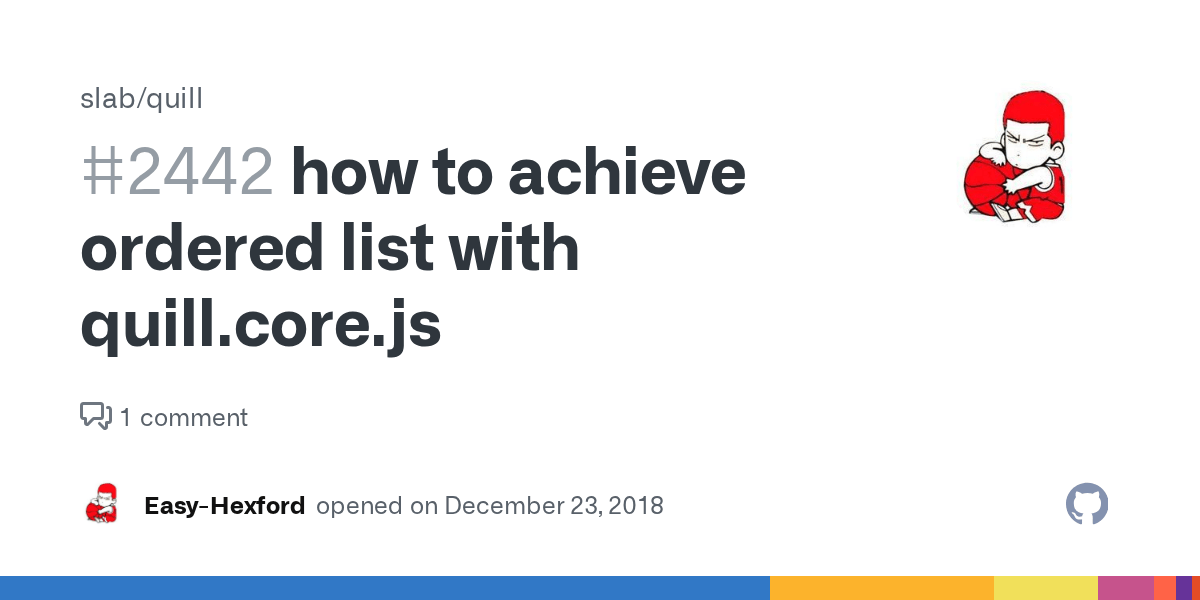 how to achieve ordered list with quill.core.js · Issue 2442 · quilljs