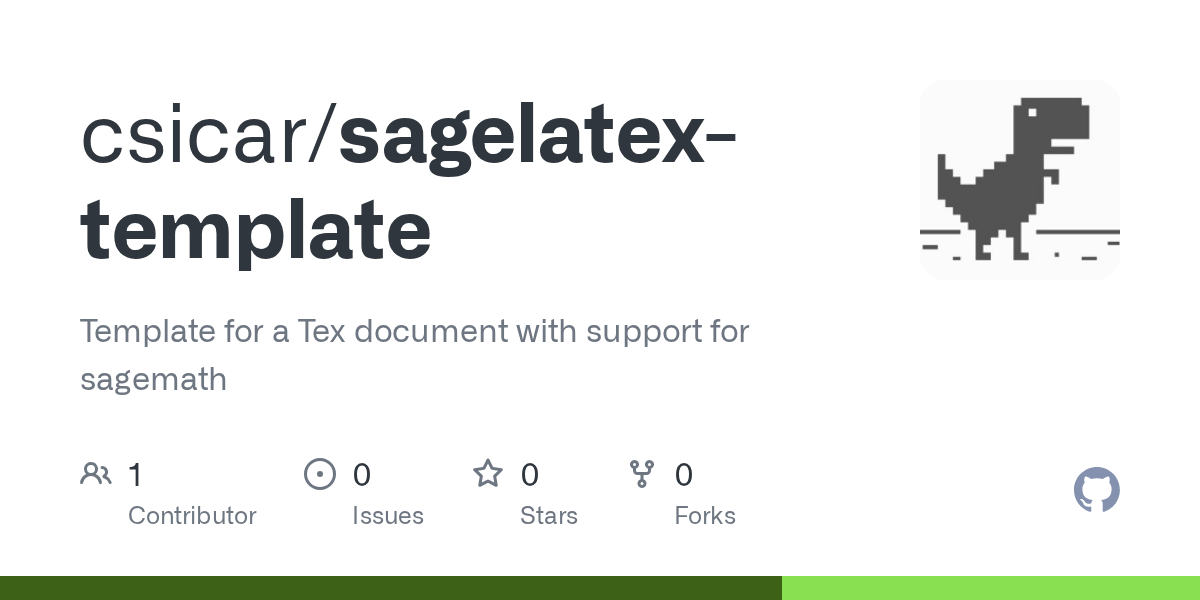 GitHub csicar/sagelatextemplate Template for a Tex document with support for sagemath