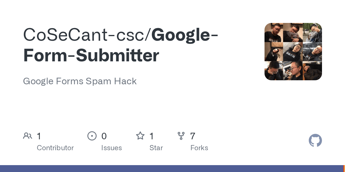 GitHub CoSeCantcsc/GoogleFormSubmitter Google Forms Spam Hack