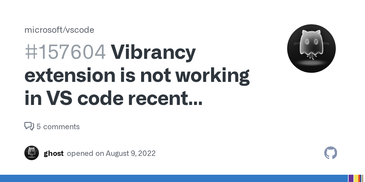 Vibrancy extension is not working in VS code recent version (1.70).. Error in reload vibrancy