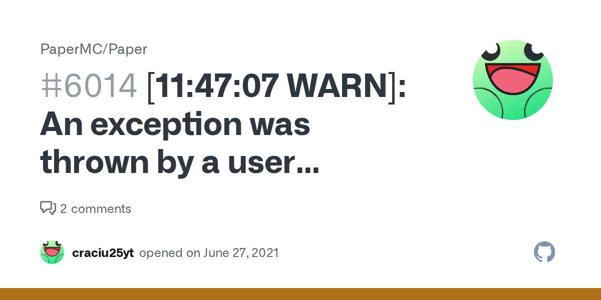 [114707 WARN] An exception was thrown by a user handler's