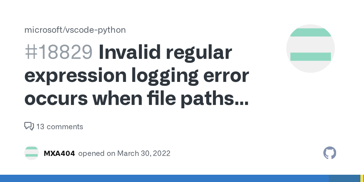 Invalid regular expression logging error occurs when file paths contain