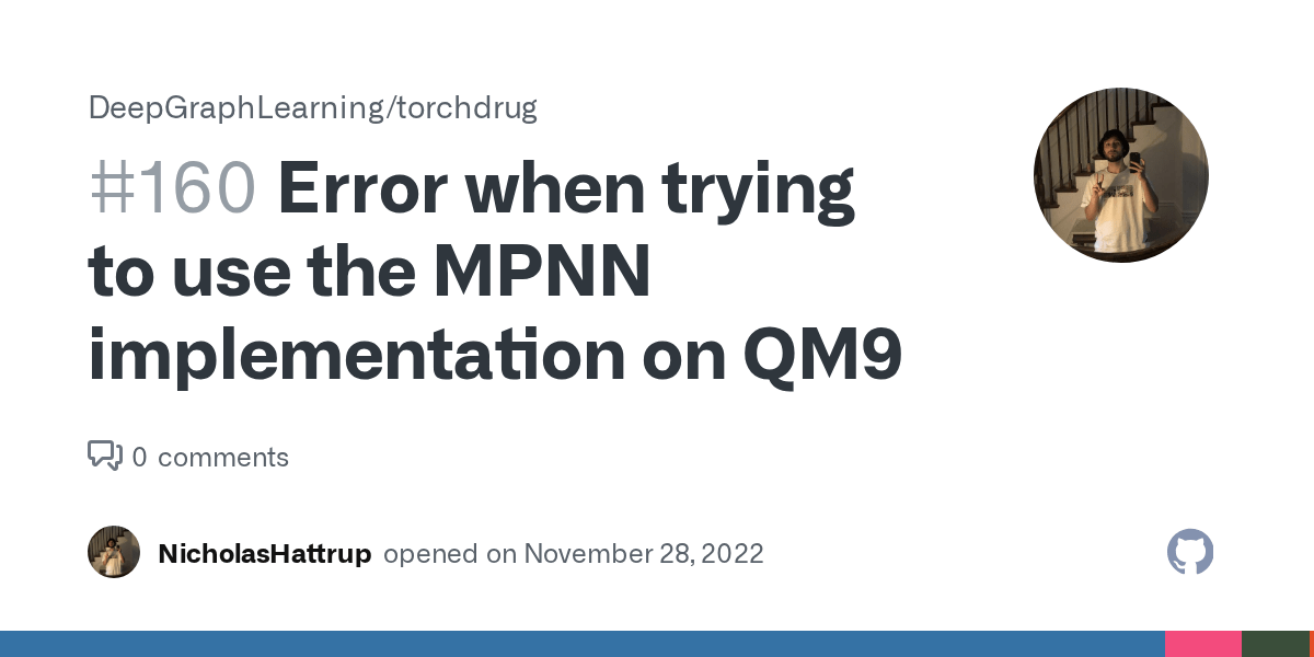 Error when trying to use the MPNN implementation on QM9 · Issue 160