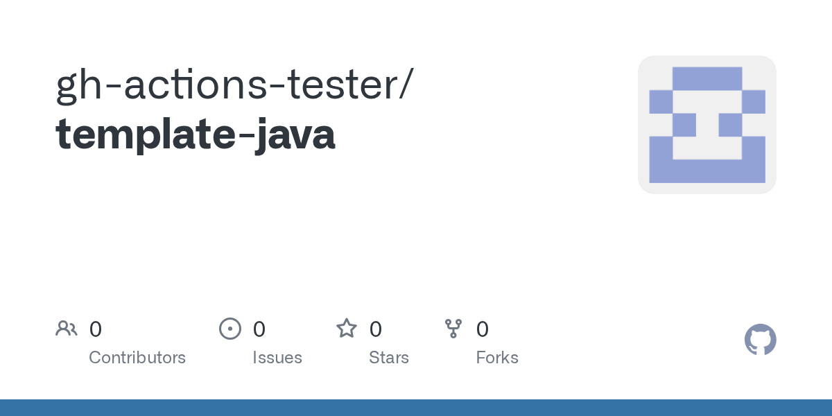GitHub ghactionstester/templatejava