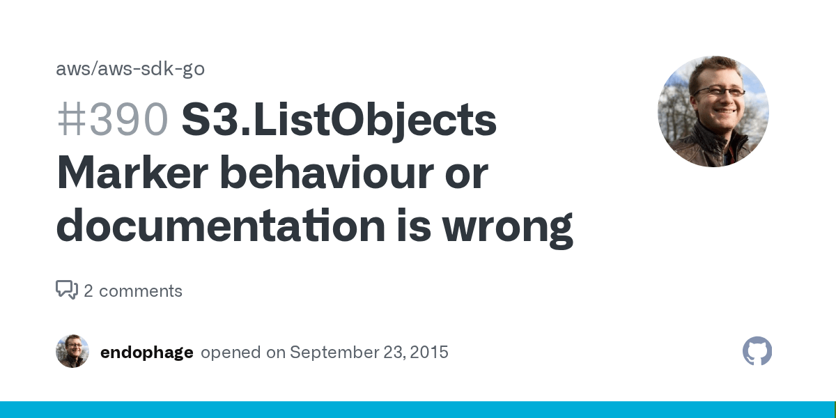 S3.ListObjects Marker behaviour or documentation is wrong · Issue 390