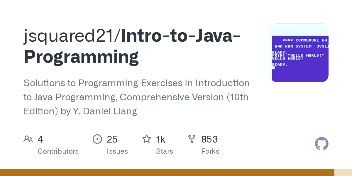 GitHub jsquared21/IntrotoJavaProgramming Solutions to Programming Exercises in