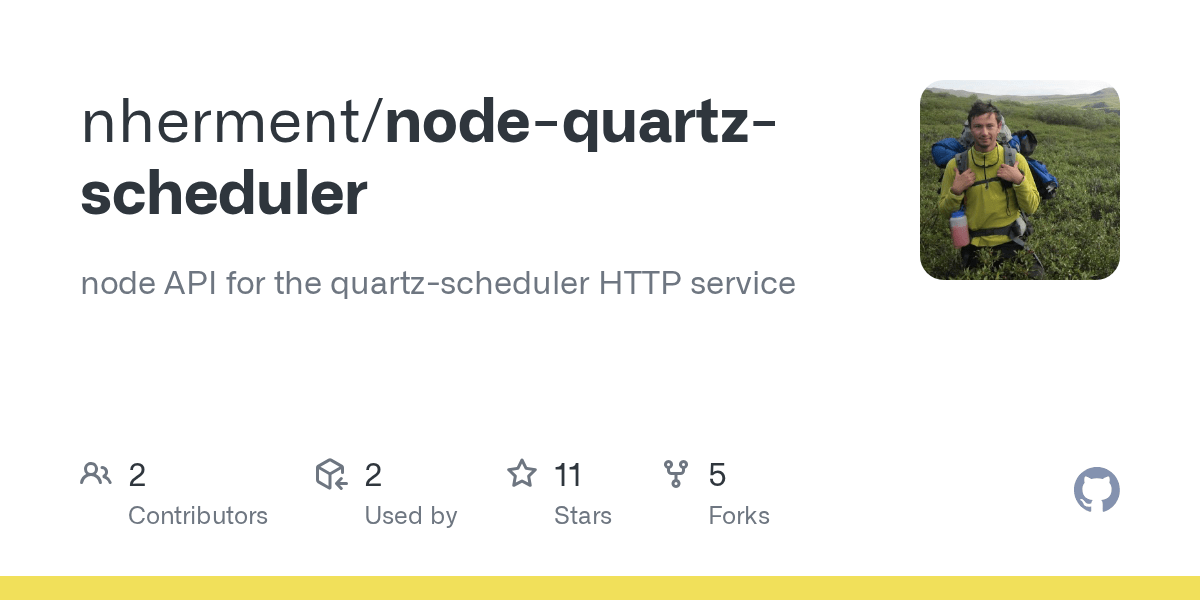 GitHub nherment/nodequartzscheduler node API for the quartz