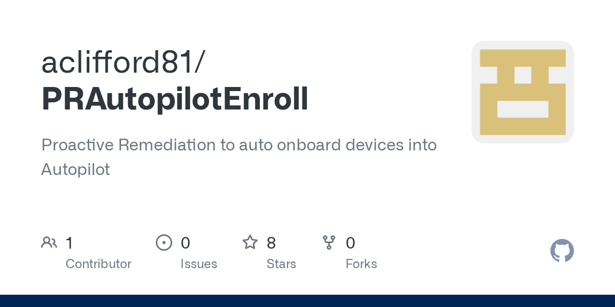 GitHub aclifford81/PRAutopilotEnroll Proactive Remediation to auto