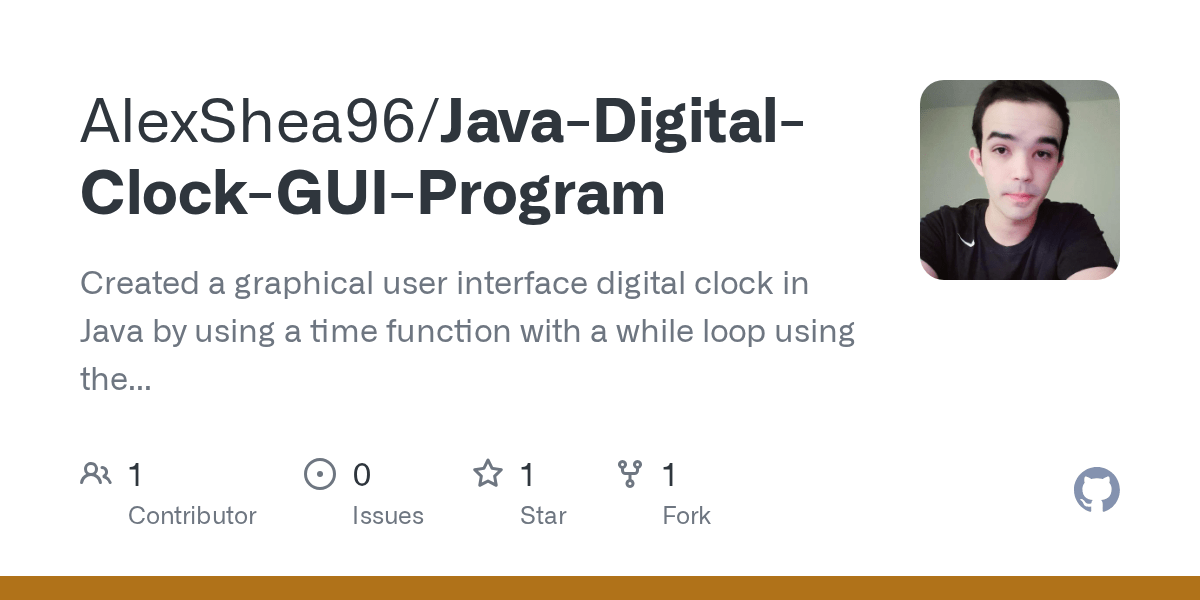GitHub AlexShea96/JavaDigitalClockGUIProgram Created a graphical