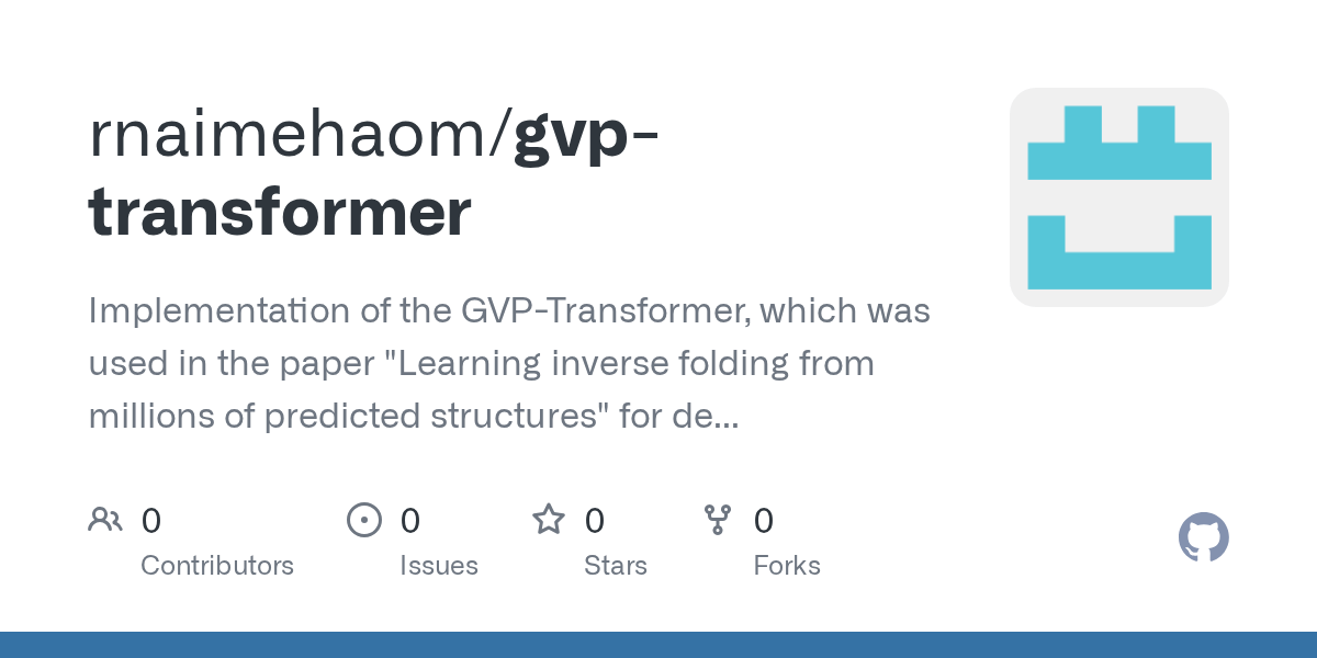 GitHub rnaimehaom/gvptransformer Implementation of the GVP