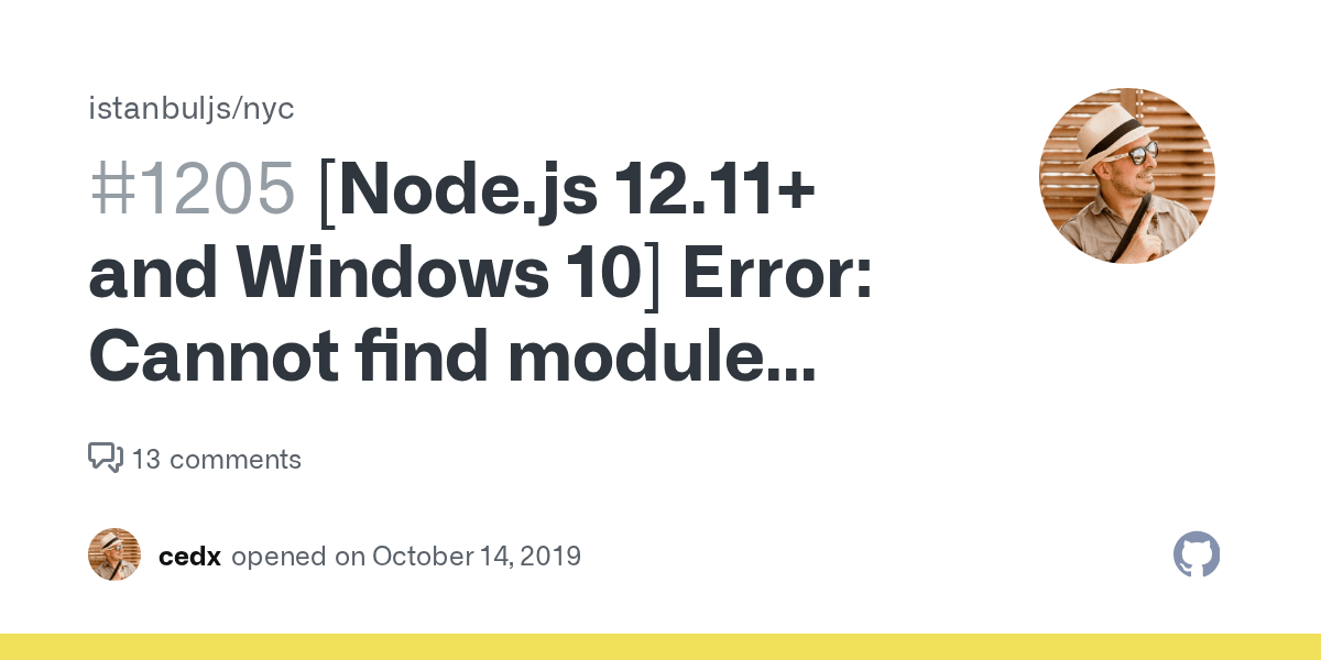 [Node.js 12.11+ and Windows 10] Error Cannot find module
