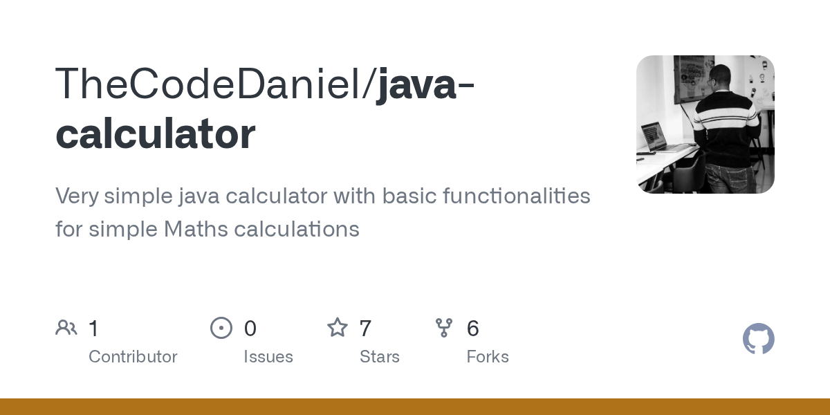 GitHub TheCodeDaniel/javacalculator Very simple java calculator