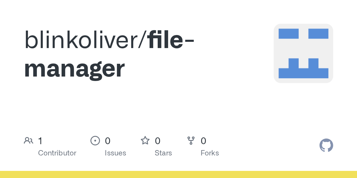 GitHub blinkoliver/filemanager