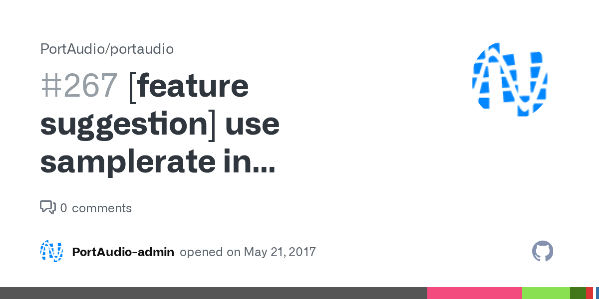 [feature suggestion] use samplerate in Pa_OpenStream to set device